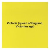 Victoria (queen of England, Victorian age)