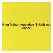 King Arthur (legendary British war leader)