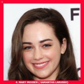 4. MARY MOUSER ( SAMANTHA LARUSSO)