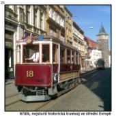 Křižík, nejstarší historická tramvaj ve střední Evropě