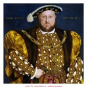 Jinřich VIII. - Hans Holbein ml. - zaalpská renesance