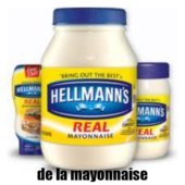 de la mayonnaise