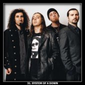 31. SYSTEM OF A DOWN