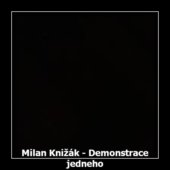 Milan Knižák - Demonstrace jedneho