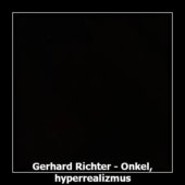 Gerhard Richter - Onkel, hyperrealizmus