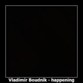 Vladimír Boudník - happening