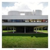 villa Savoye, Francie - funkcionalismus (Le Corbusier)